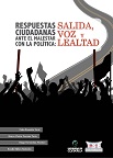 Respuestas ciudadanas ante el malestar con la política: salida, voz y lealtad