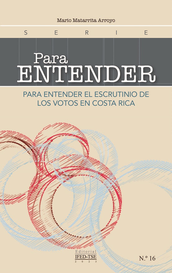 Para entender el escrutinio de los votos en Costa Rica